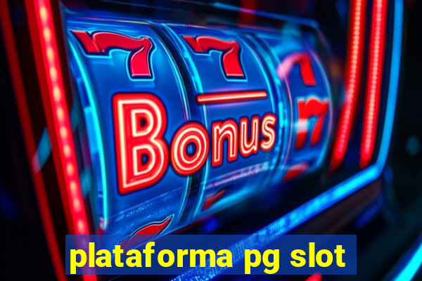 plataforma pg slot