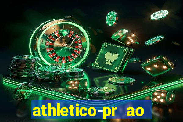 athletico-pr ao vivo onde assistir