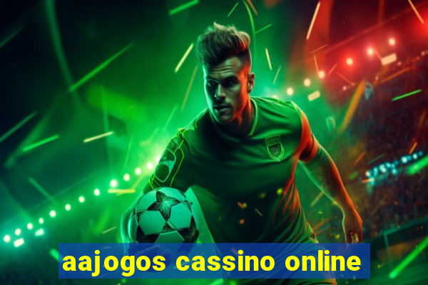 aajogos cassino online