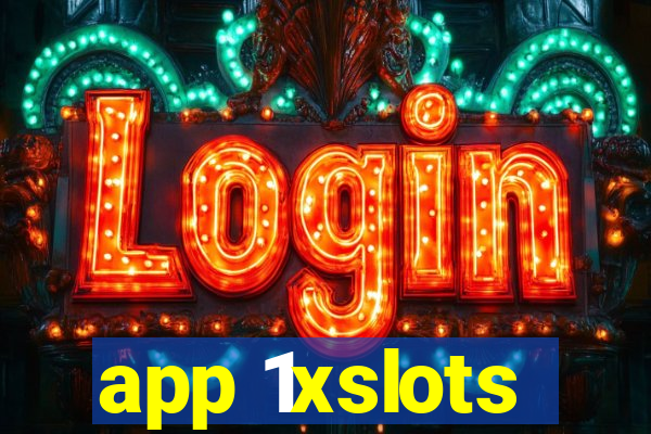 app 1xslots