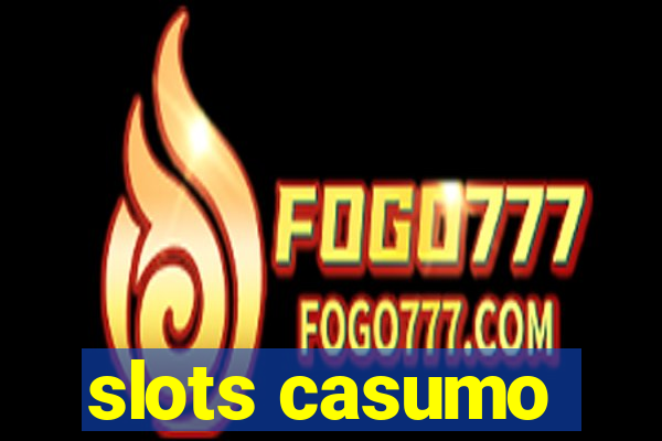 slots casumo