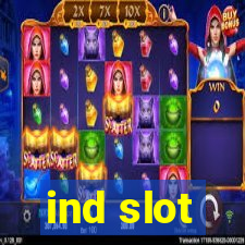 ind slot