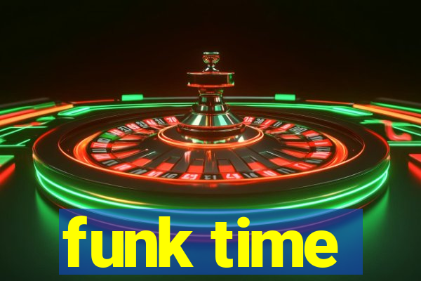 funk time