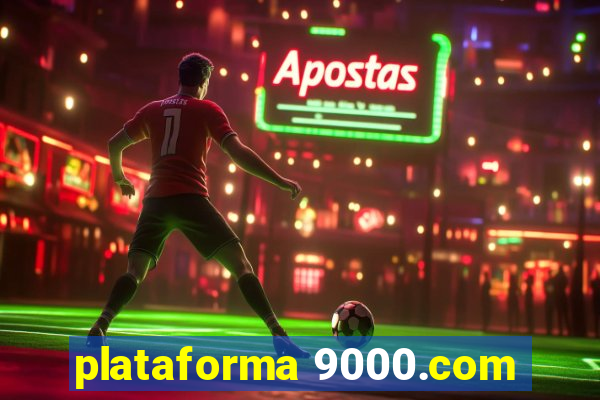 plataforma 9000.com