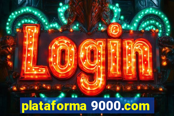 plataforma 9000.com