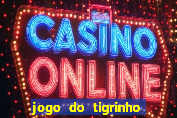 jogo do tigrinho plataforma de r$ 1