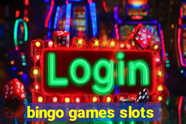 bingo games slots