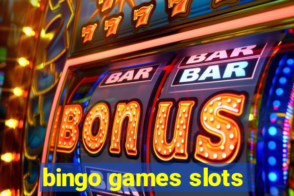 bingo games slots