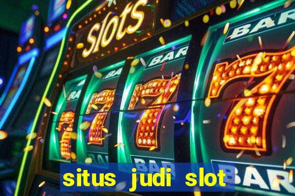 situs judi slot online tergacor