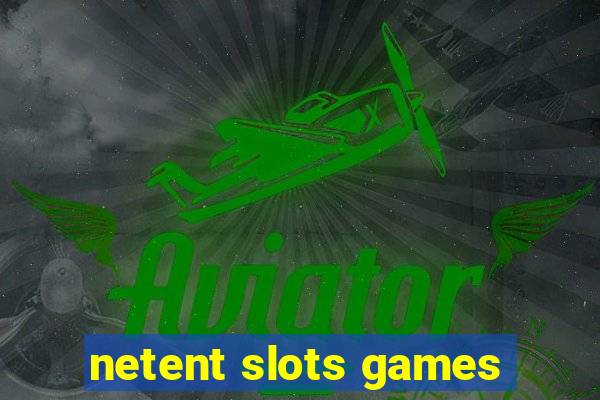 netent slots games