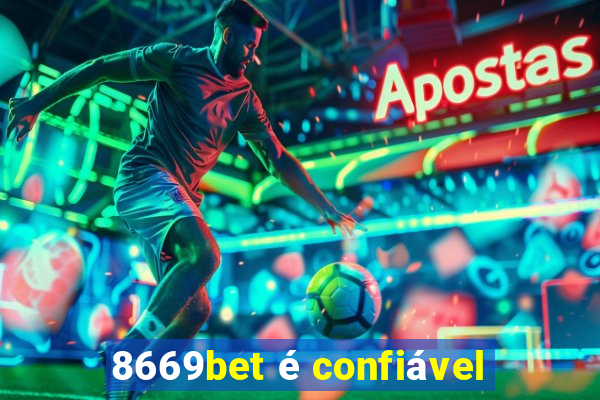 8669bet é confiável