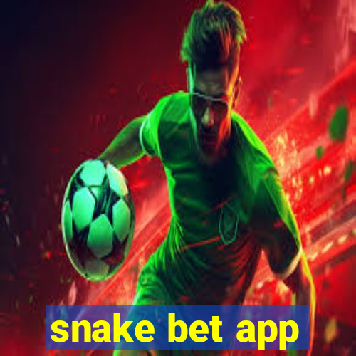 snake bet app