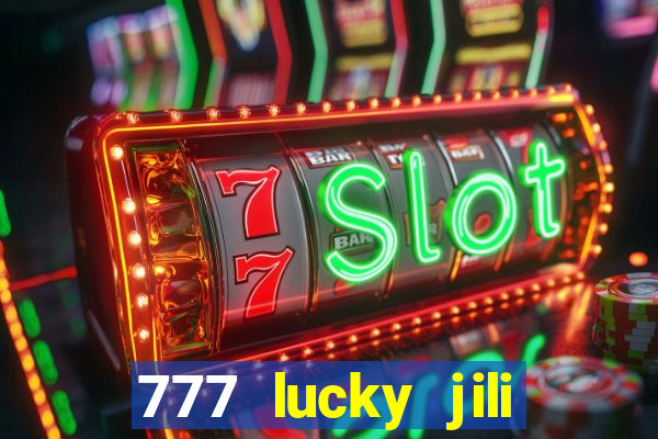 777 lucky jili slots casino