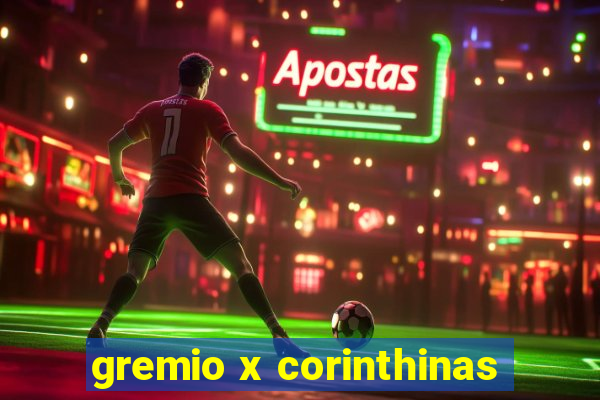 gremio x corinthinas