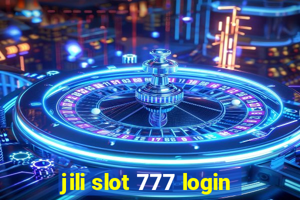 jili slot 777 login