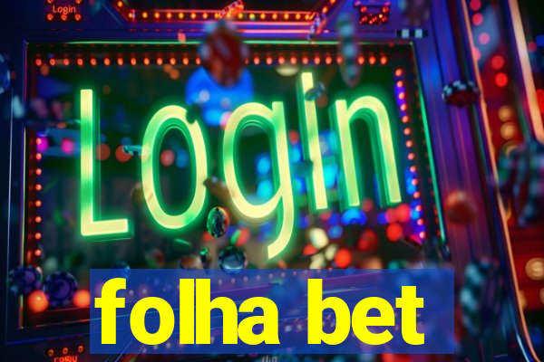 folha bet