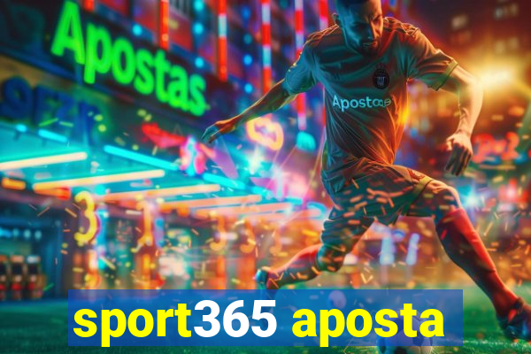 sport365 aposta