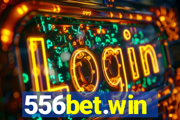 556bet.win