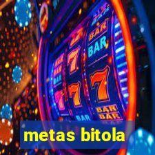 metas bitola