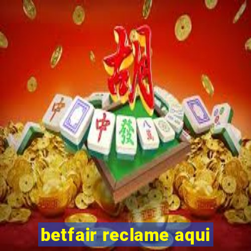 betfair reclame aqui