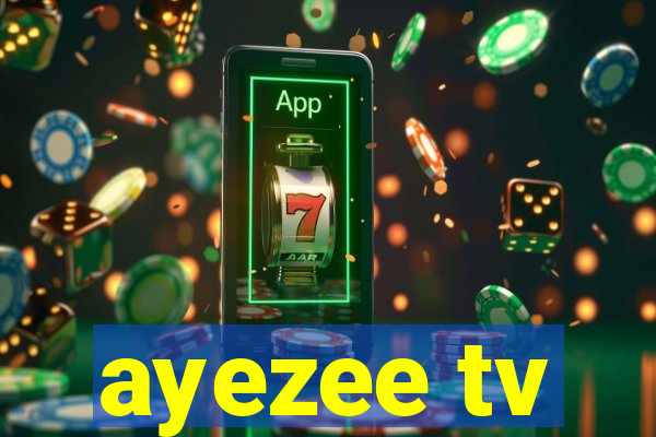 ayezee tv