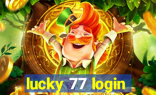 lucky 77 login