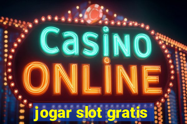 jogar slot gratis