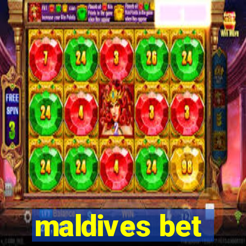 maldives bet