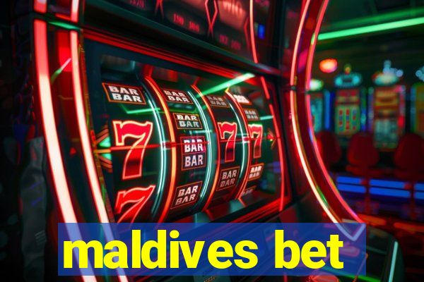 maldives bet