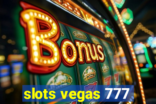 slots vegas 777