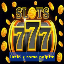 lazio x roma palpite