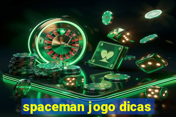 spaceman jogo dicas