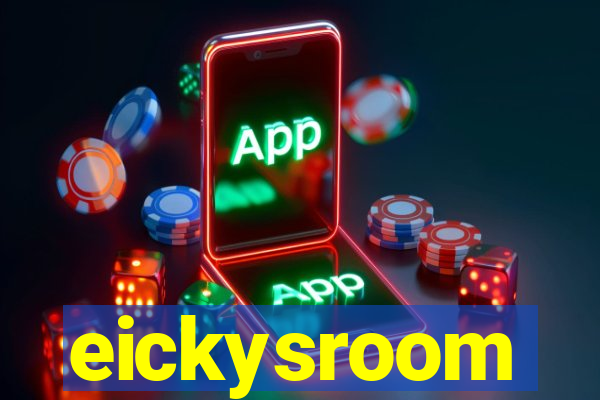 eickysroom