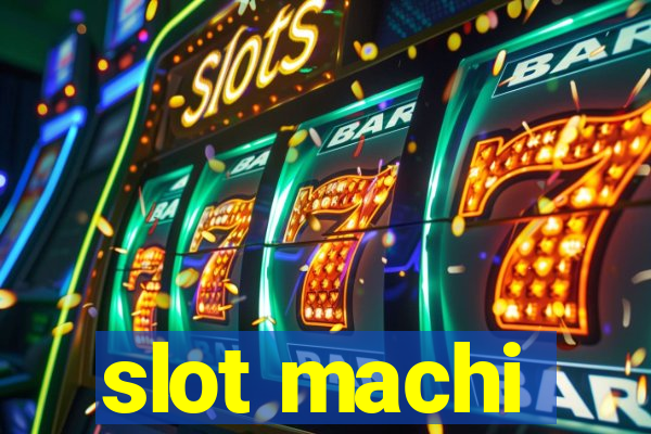 slot machi