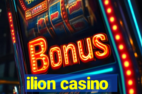 ilion casino