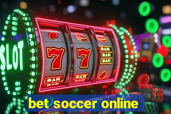 bet soccer online