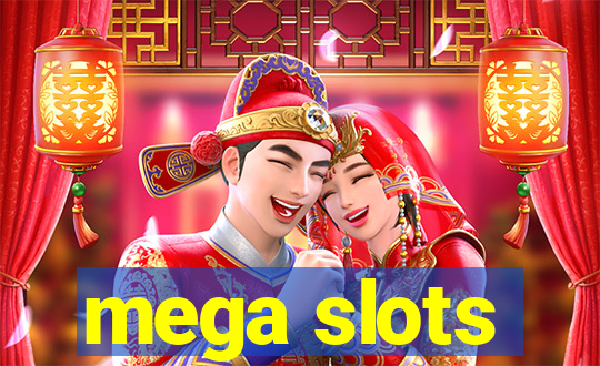 mega slots