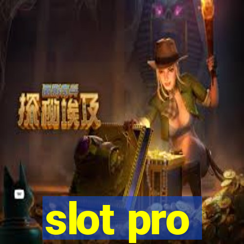 slot pro