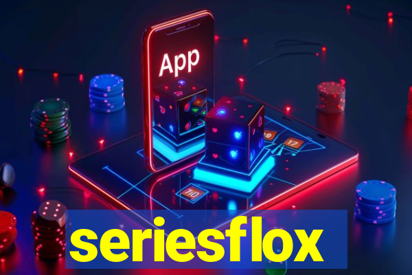 seriesflox