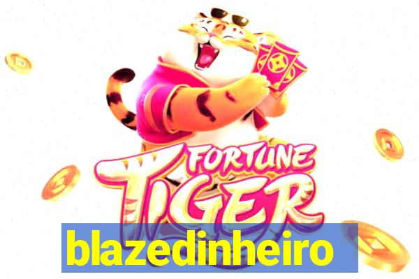 blazedinheiro