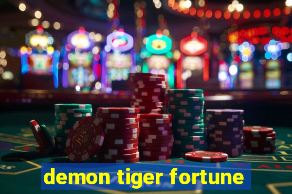 demon tiger fortune