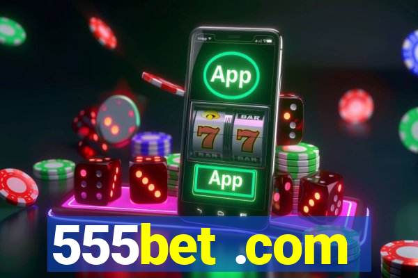 555bet .com