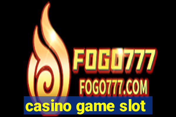 casino game slot