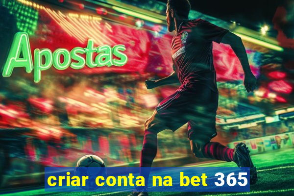 criar conta na bet 365