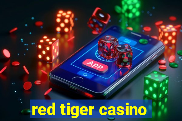 red tiger casino