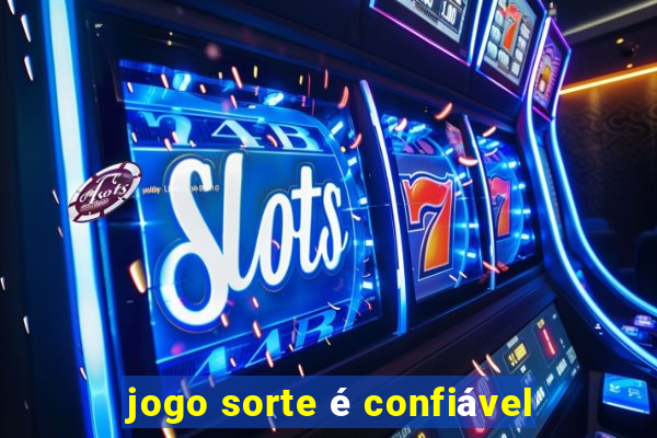 jogo sorte é confiável