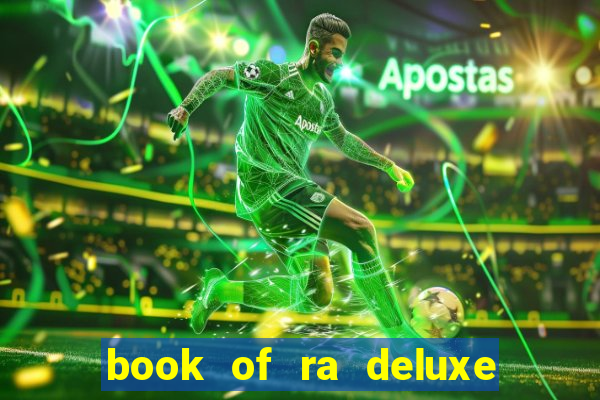 book of ra deluxe 10 slot