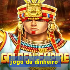 jogo da dinheiro