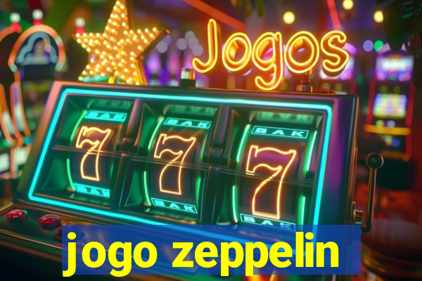 jogo zeppelin