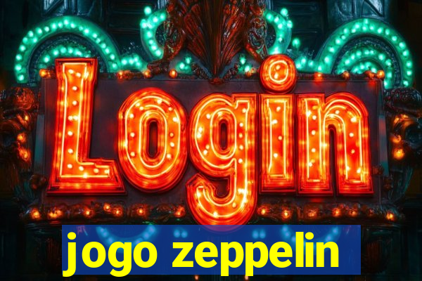 jogo zeppelin